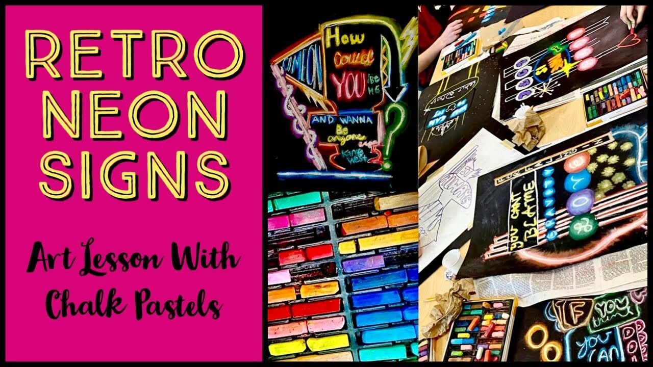 Retro Neon Signs: Art Lesson with Chalk Pastels